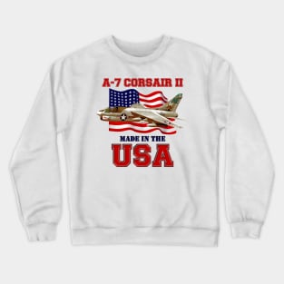 A-7 Corsair II Made in the USA Crewneck Sweatshirt